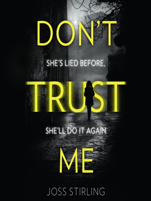 Title details for Don't Trust Me by Joss Stirling - Available